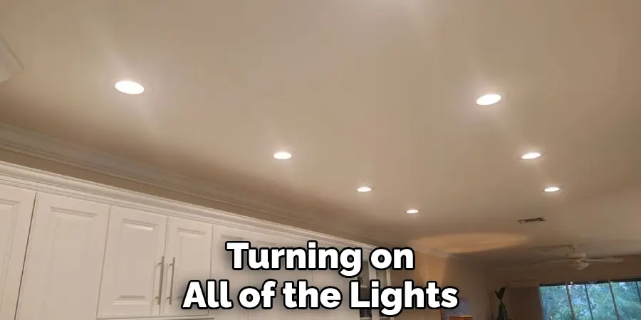Turning on All of the Lights