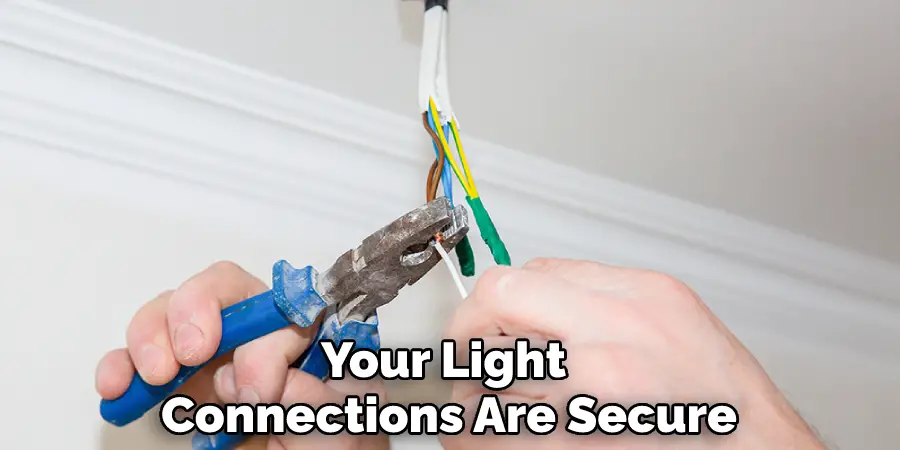 Your Light Connections Are Secure