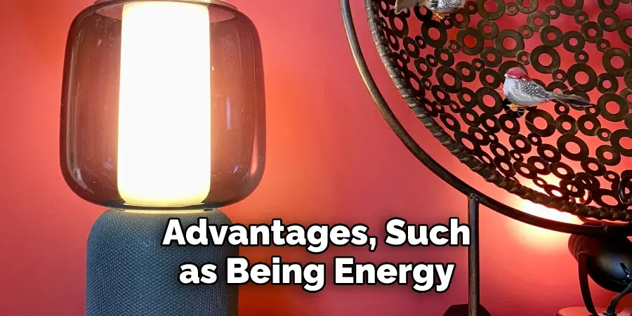 Advantages, Such as Being Energy
