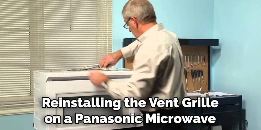 Reinstalling the Vent Grille on a Panasonic Microwave