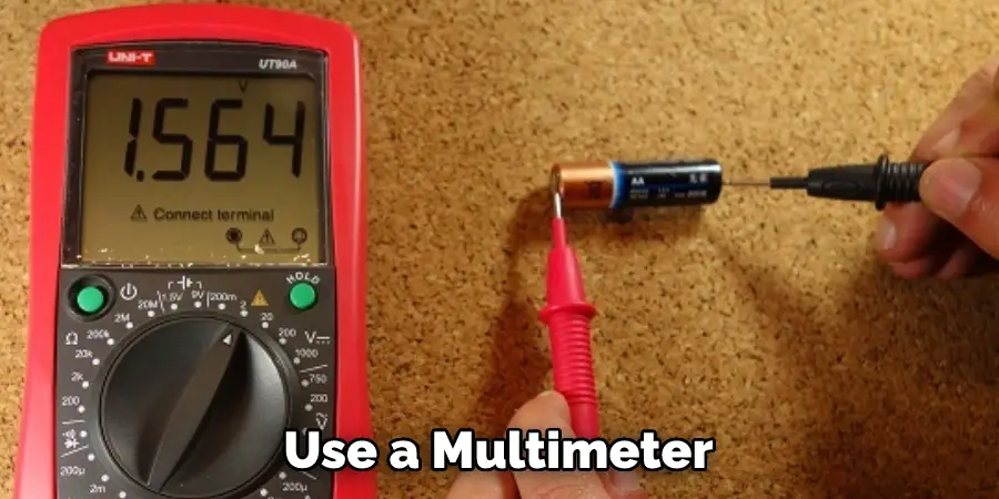 Use a Multimeter