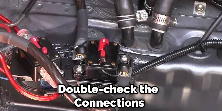 Double-check the Connections