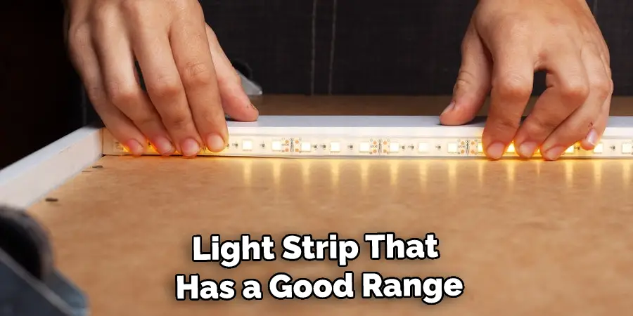 Light Strip That Has a Good Range