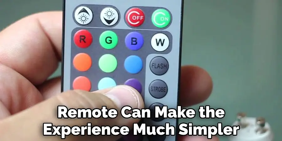 Remote Can Make the Experience Much Simpler