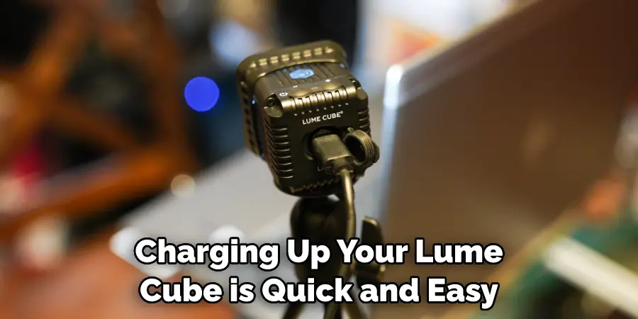 Charging Up Your Lume Cube is Quick and Easy