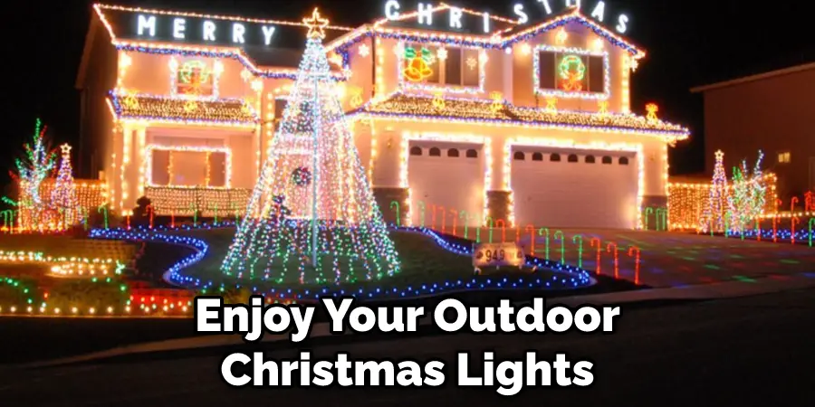 Enjoy Your Outdoor Christmas Lights