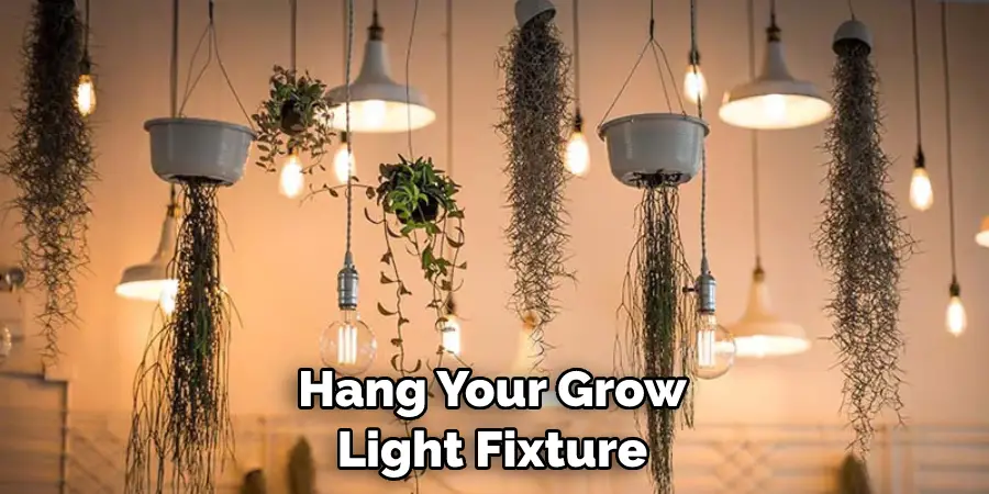 Hang Your Grow Light Fixture