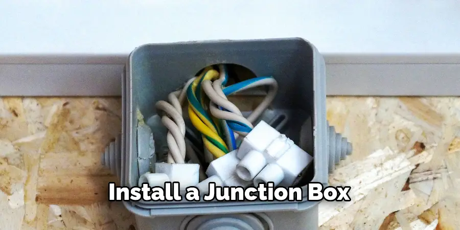 Install a Junction Box