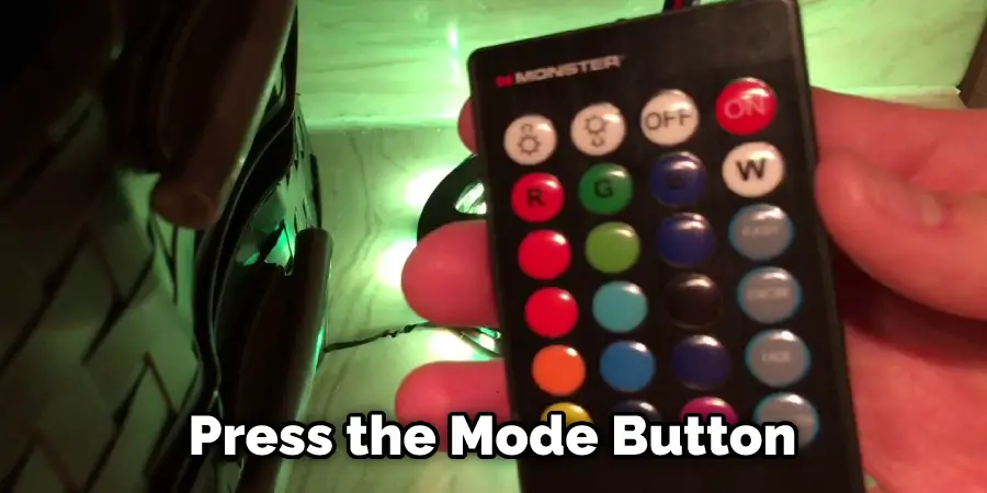 Press the Mode Button
