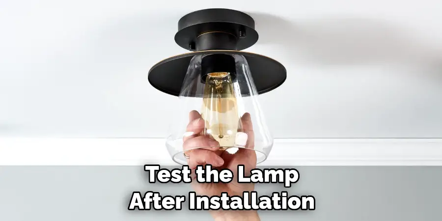 Test the Lamp After Installation
