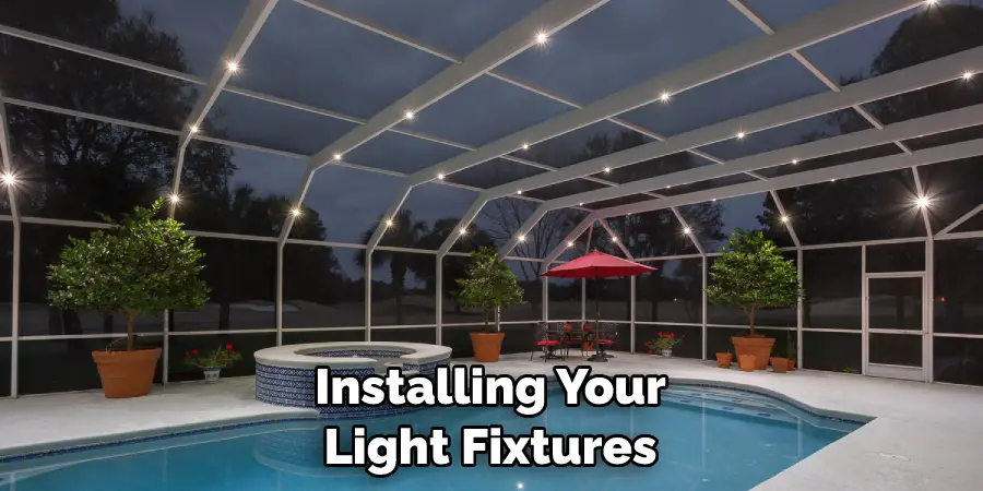 Installing Your Light Fixtures