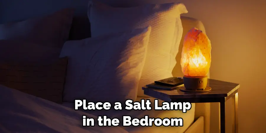 Place a Salt Lamp in the Bedroom