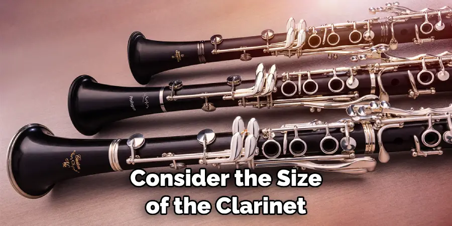Consider the Size of the Clarinet