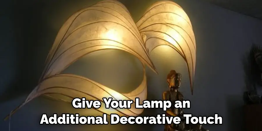 Give Your Lamp an Additional Decorative Touch