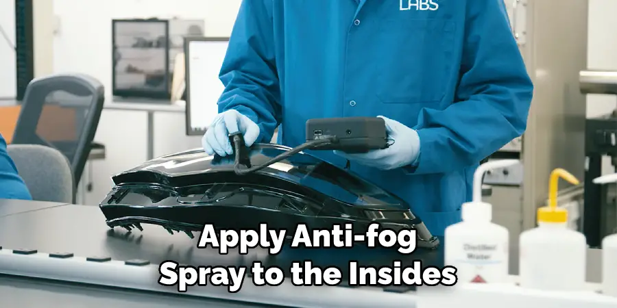 Apply Anti-fog Spray to the Insides