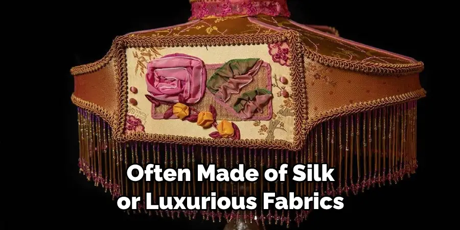 Often Made of Silk or Luxurious Fabrics