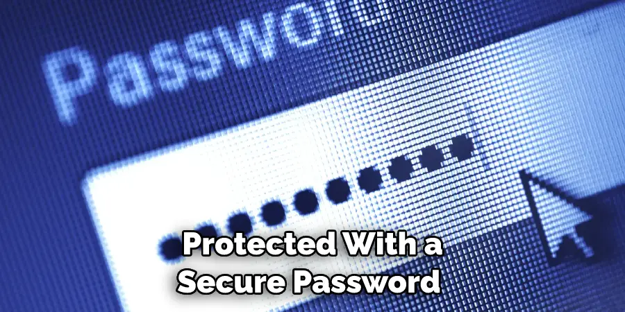 Protected With a Secure Password 