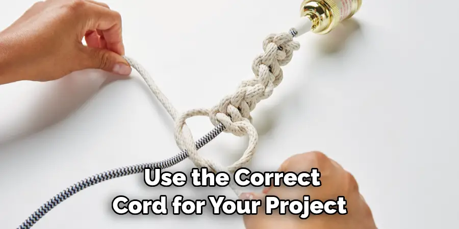 Use the Correct Cord for Your Project