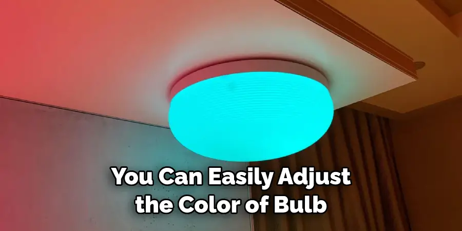 You Can Easily Adjust the Color of Bulb