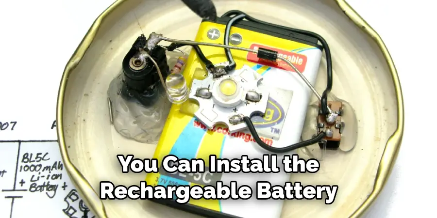 You Can Install the Rechargeable Battery