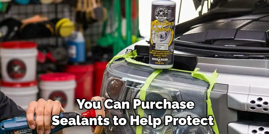 You Can Purchase Sealants to Help Protect 