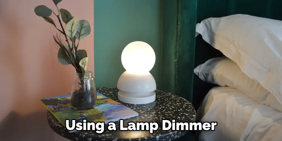 Using a Lamp Dimmer