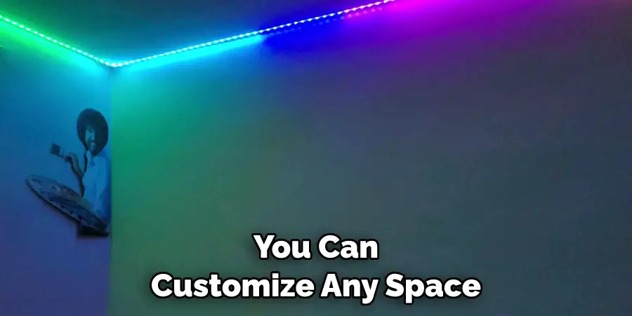 You Can Customize Any Space