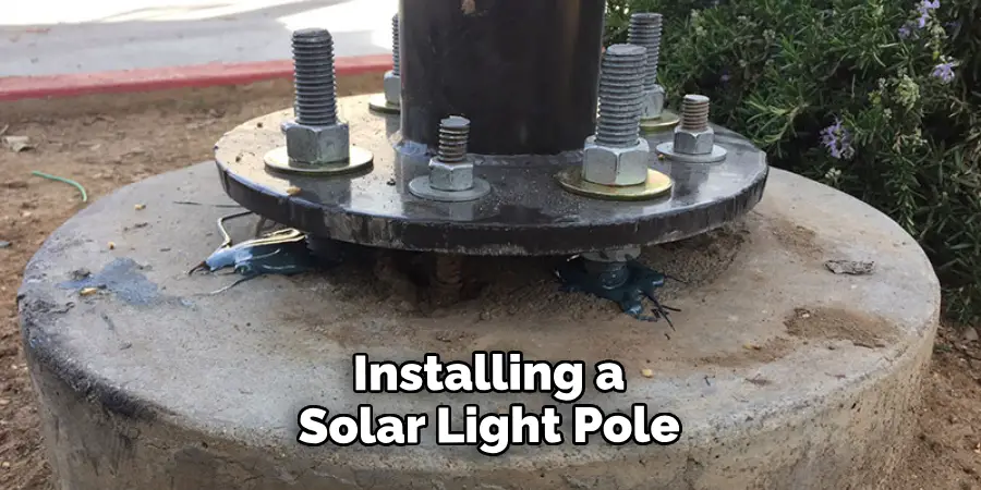 Installing a Solar Light Pole
