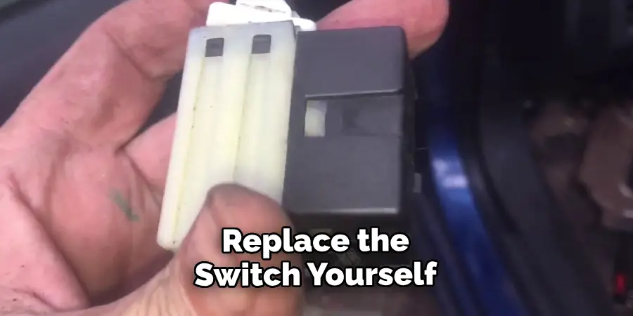 Replace the Switch Yourself